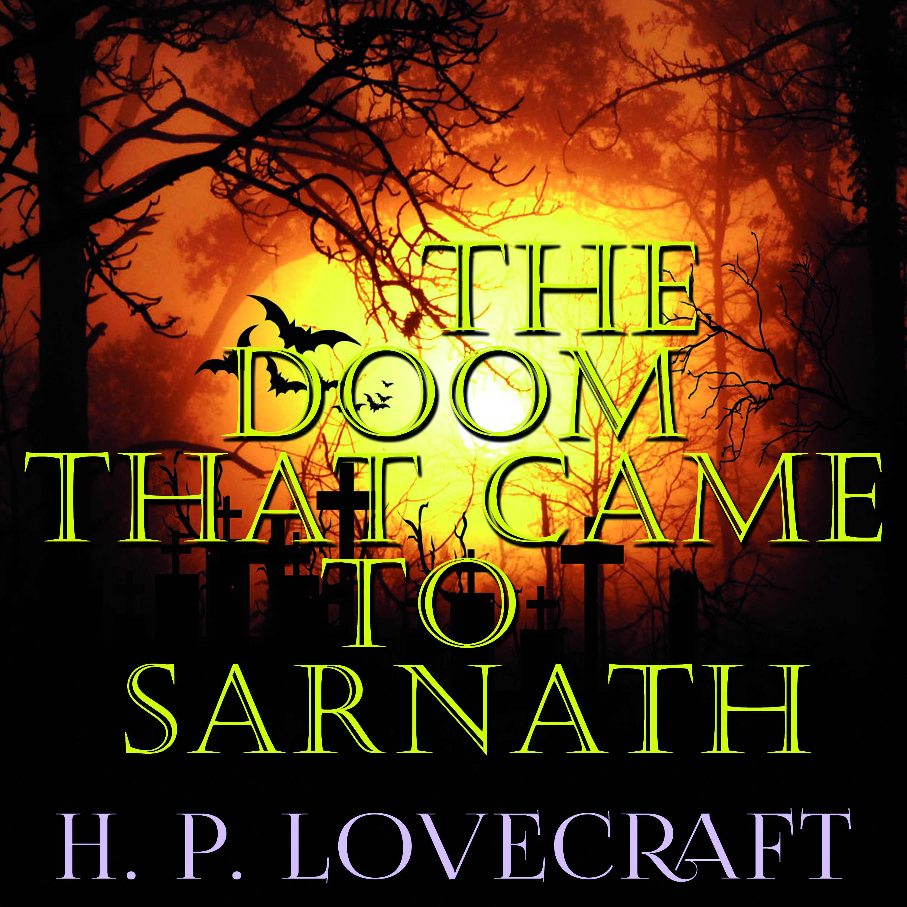 

The Doom that Came to Sarnath